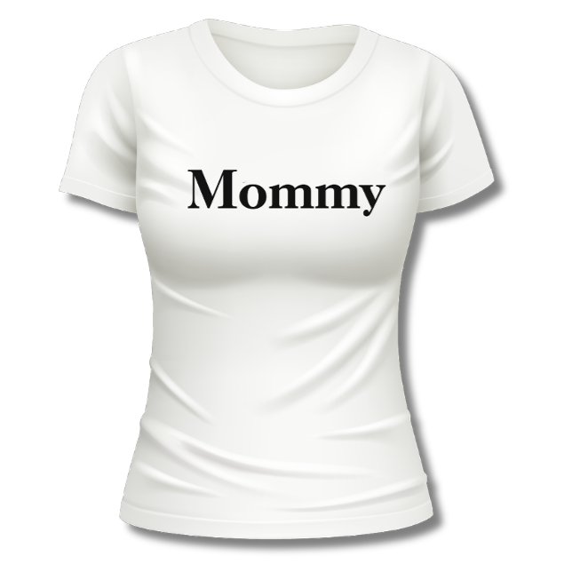 Mommy Template T-Shirt (Creator Uploaded)