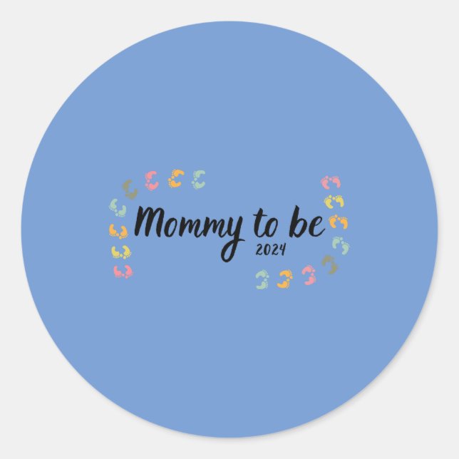 Mommy to be 2024 classic round sticker (Front)