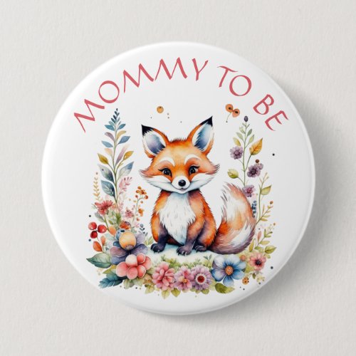 Mommy to be   Baby Fox and Flowers Baby Shower Button