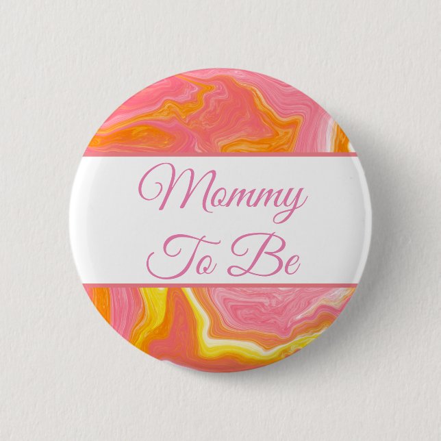 Mommy To Be | Baby Shower  Button (Front)
