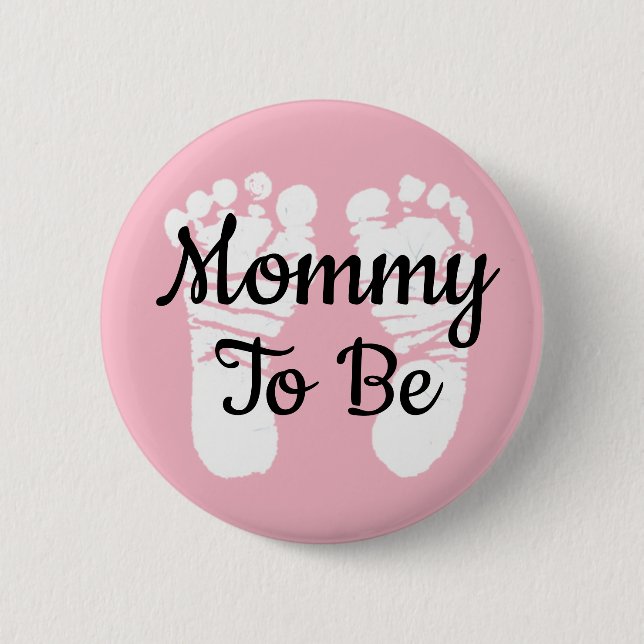 Mommy to be Baby Shower Button (Front)