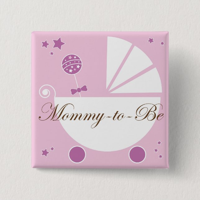 Mommy To Be Baby Shower Pin (Front)