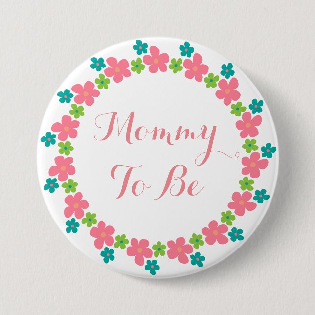 Mommy To Be Baby Shower Pink Blue Floral Button (Front)