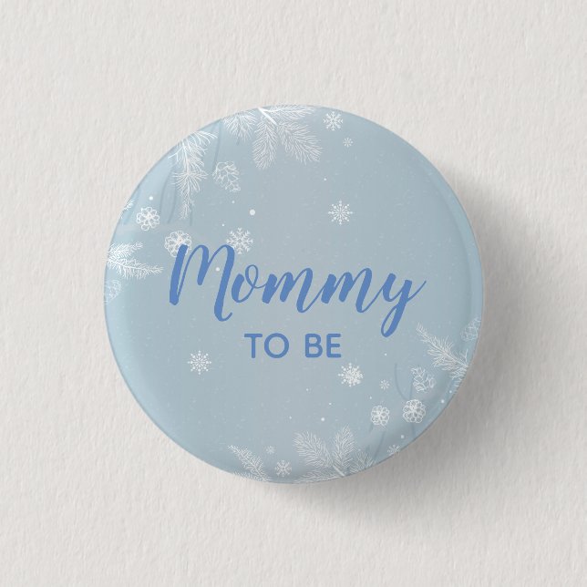 Mommy to be Blue Baby Boy Shower l New Mother Button (Front)