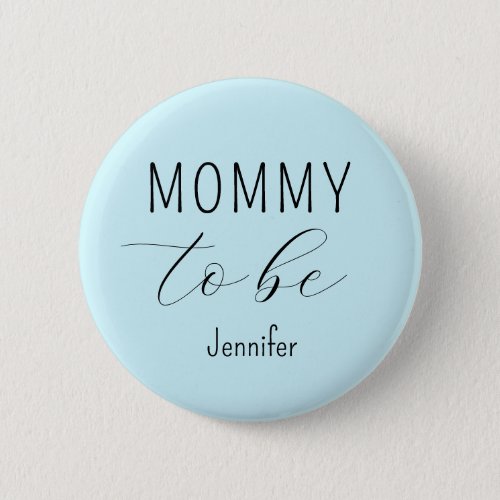 Mommy to Be Blue Baby Shower Button