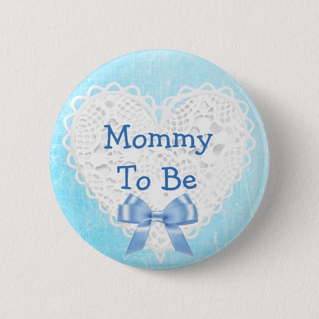 Mommy to be Blue Lacy Baby Shower Button (Front)