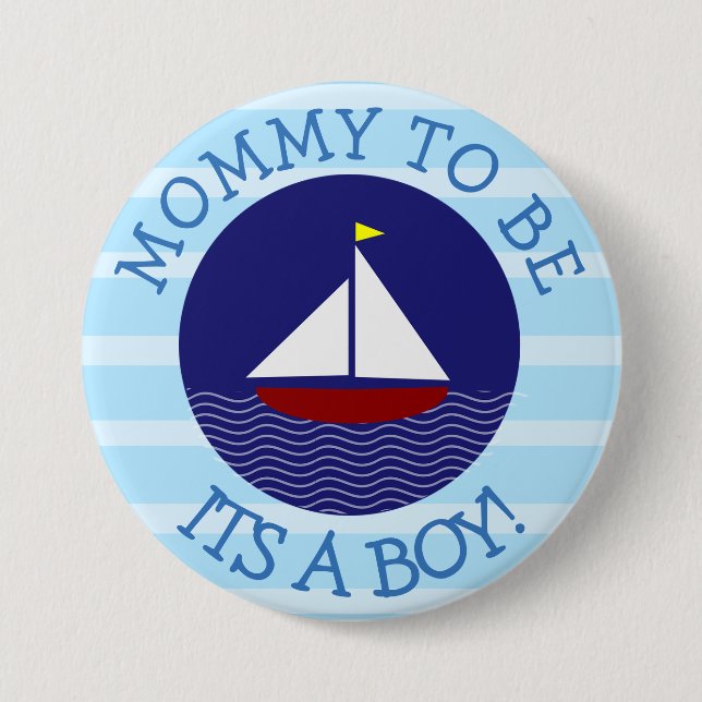 Mommy to be Blue Sailboat Baby Shower Button (Front)