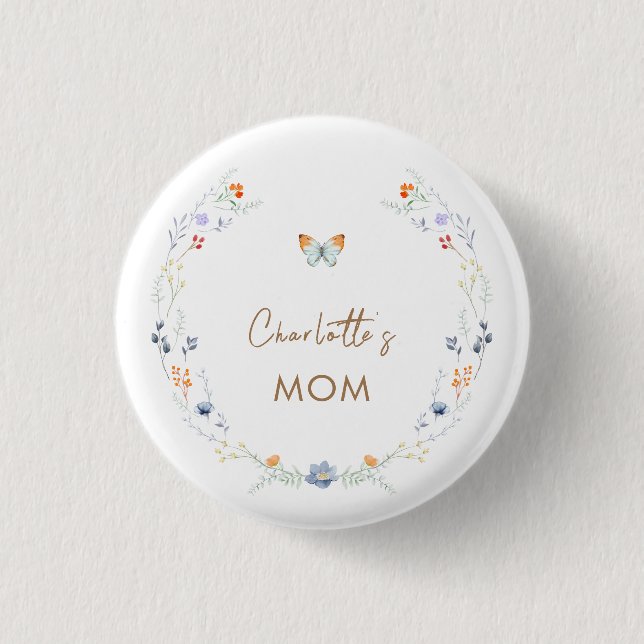 Mommy To Be Boho Butterfly Wildflower Baby Shower  Button (Front)