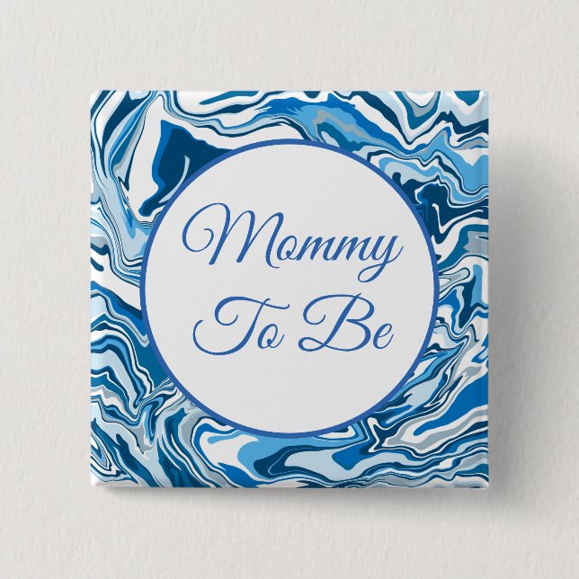 Mommy To Be | Boy's  Baby Shower    Button (Front)