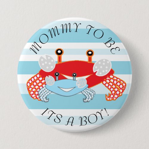 Mommy to be Crab Its a Boy Baby Shower Button