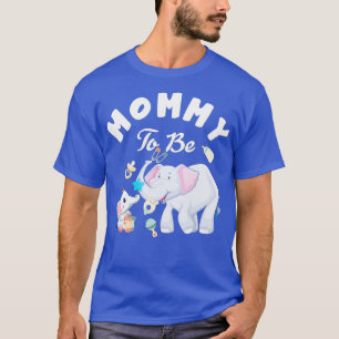 Mommy To Be Elephant Baby Shower Mothers Day T-Shirt