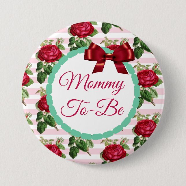 Mommy to be Floral Chic Roses Button (Front)