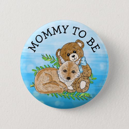 Mommy to be Fox and Teddy Bear Baby Shower Button