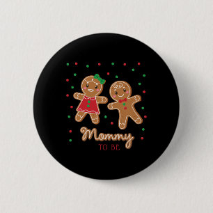 Mommy To Be Gender Reveal Gingerbread T Shirt  Button