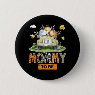 Mommy to Be Gender Reveal Safari Jungle Animals Button