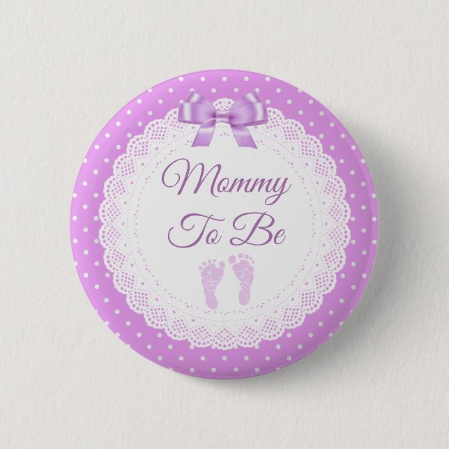 Mommy to be Girl's Purple Baby Shower Button (Front)