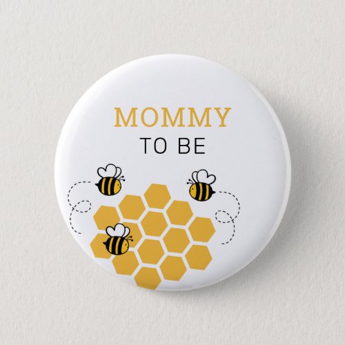 Mommy To Be Honey Bee Baby Shower Button