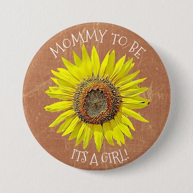 Mommy to be ITS A GIRL Sunflower Brown Baby Shower Button (Front)