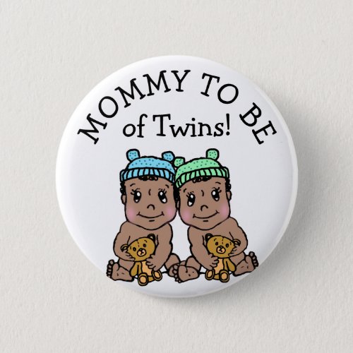 Mommy to be of Twins Ethnic Baby Shower Button