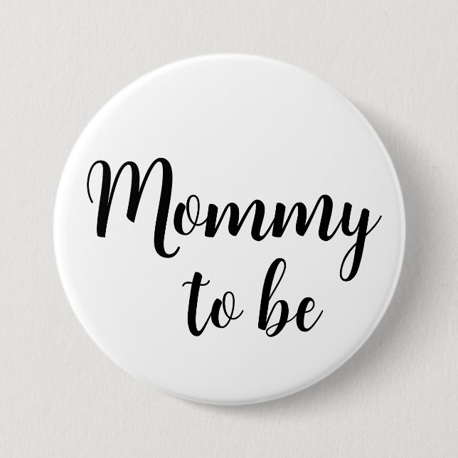 Mommy to be Pin Button (Front)