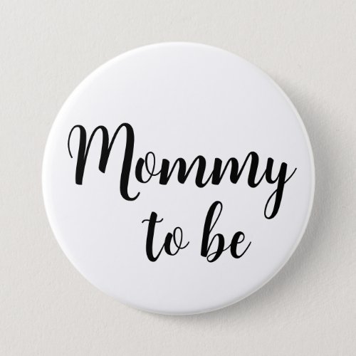 Mommy to be Pin Button