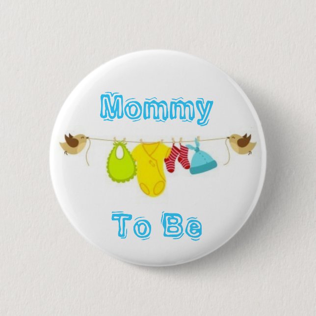 Mommy To Be Pinback Button (Front)