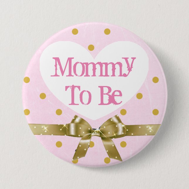 Mommy to Be Pink and Gold Baby Shower Button (Front)
