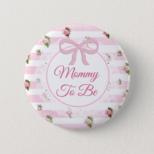 Mommy to be Pink Floral Baby Shower button