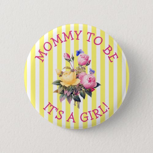 MOMMY to be Pink Floral Baby Shower Button