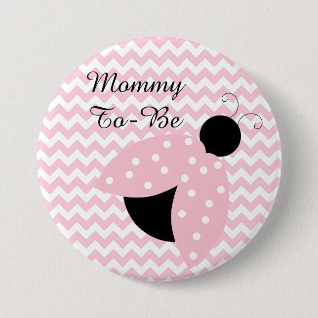 "Mommy To Be" Pink Ladybug Baby Shower Button (Front)