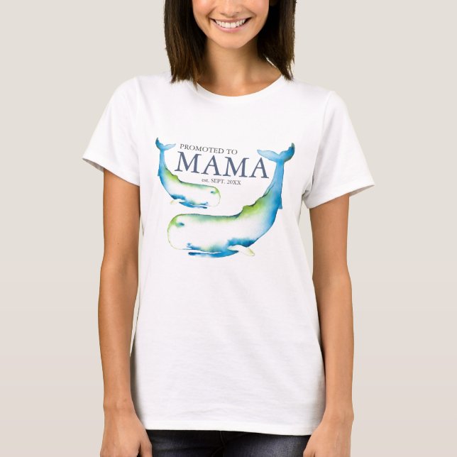 Mommy To Be Shirts Promoted To Mama (Front)