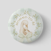 Mommy to be Silly Goose Sage Green Baby Shower Button