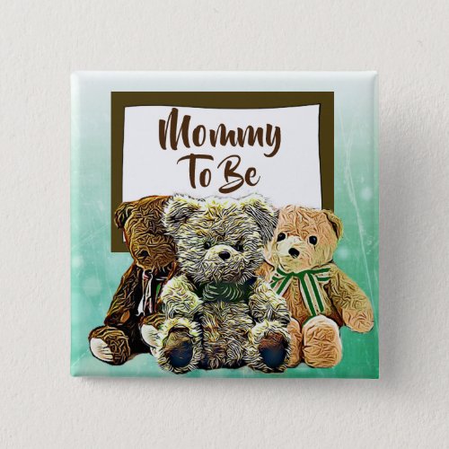 Mommy to be Teddy Bear Baby Shower Button