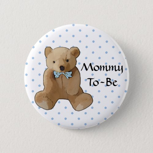 Mommy To Be Teddy Bear Baby Shower Button