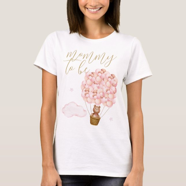 Mommy To Be Teddy Bear Pink Balloons  T-Shirt (Front)