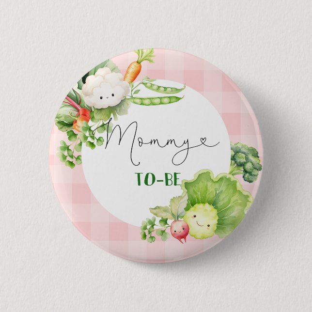 Mommy to be vegetables pink locally grown baby button (Front)