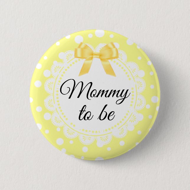 Mommy To Be Yellow Polka Dot Shower Button (Front)