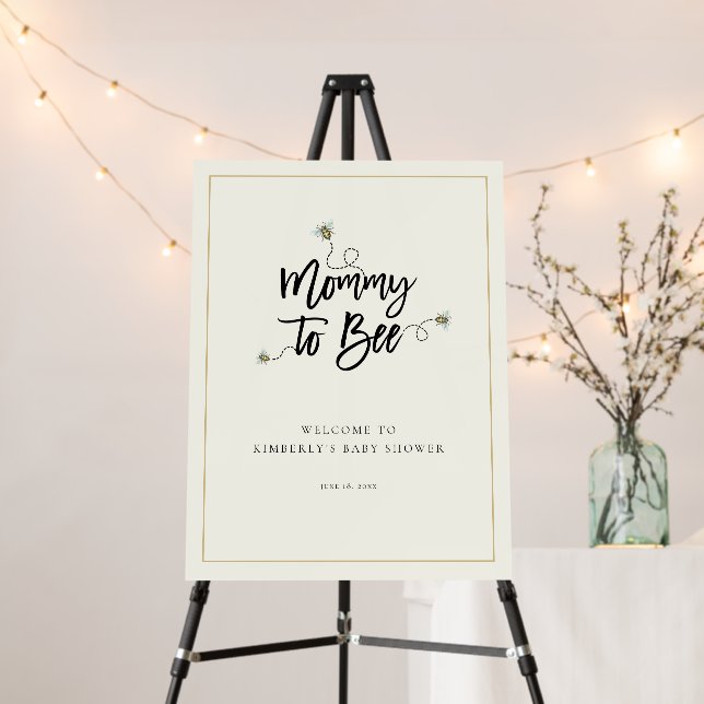Mommy To Bee Baby Shower Welcome Foam Board (In Situ (Stand))