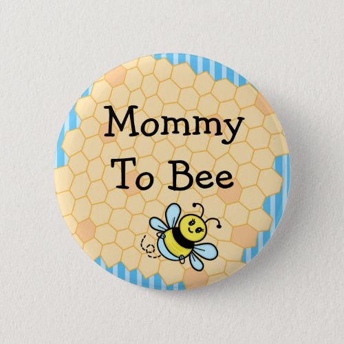 Mommy to Bee Blue and Yellow Honeycomb Baby Shower Button