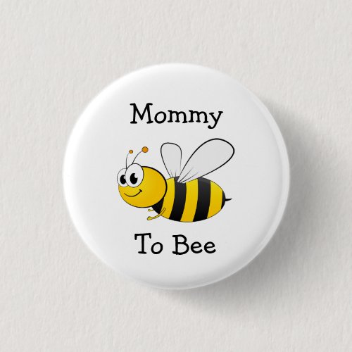 Mommy To Bee Bumble Bee Baby Shower Button