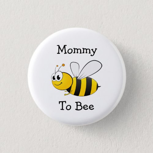 Mommy To Bee Bumble Bee Baby Shower Button