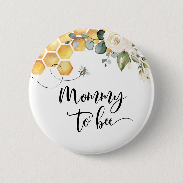 Mommy to bee button (Front)