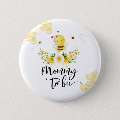 Mommy to bee button
