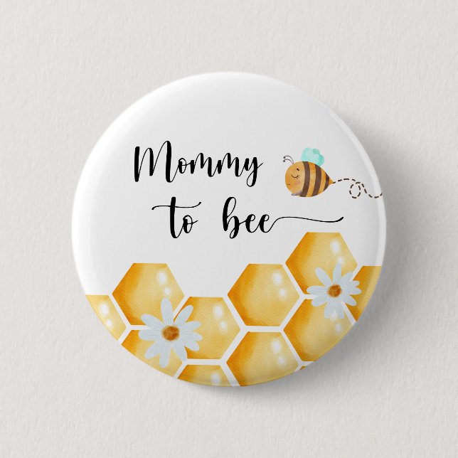 Mommy to Bee Button (Front)