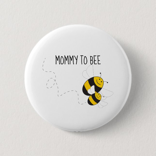 Mommy to bee button for bumblebee baby shower (Front)