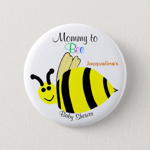 Mommy To Bee Cute Yellow Bumble Bee Baby Shower Pinback Button