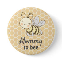 Mommy to bee New Mother Honeybee Bee Baby Shower Button
