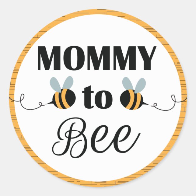 Mommy to Bee Stickers - Baby Shower Bee Themed (Front)