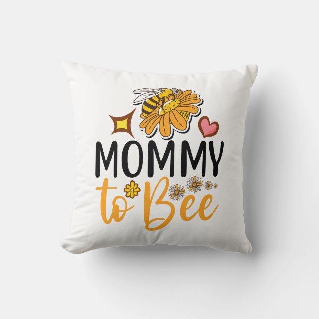 Mommy to Bee Throw Pillow (Front)
