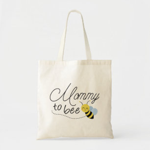 Mommy To Bee Tote Bag